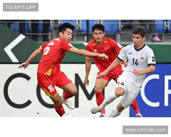 越南亚足对阵韩国精彩直播全程回顾与赛后分析